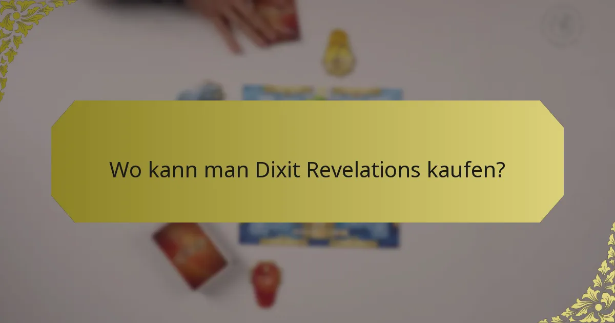 Wo kann man Dixit Revelations kaufen?